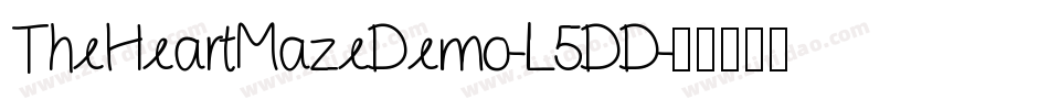 TheHeartMazeDemo-L5DD字体转换