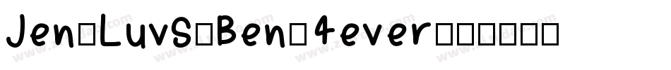 Jen-Luvs-Ben-4ever字体转换