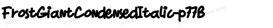 FrostGiantCondensedItalic-p77Bd字体转换