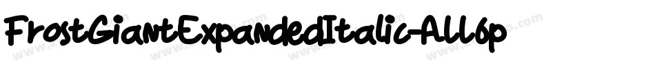 FrostGiantExpandedItalic-ALL6p字体转换