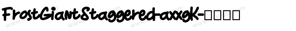 FrostGiantStaggered-axxgK字体转换