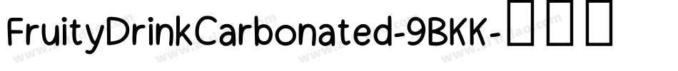 FruityDrinkCarbonated-9BKK字体转换