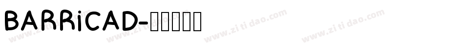 BARRICAD字体转换