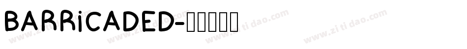 BARRICADED字体转换
