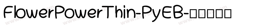 FlowerPowerThin-PyEB字体转换