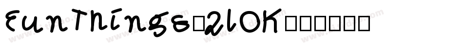 FunThings-2lOK字体转换