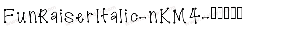 FunRaiserItalic-nKM4字体转换