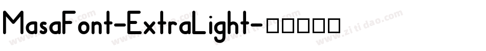 MasaFont-ExtraLight字体转换
