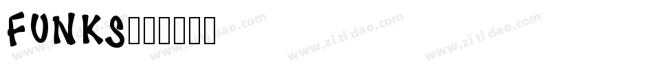 FUNKS字体转换