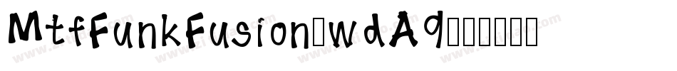 MtfFunkFusion-wdA9字体转换