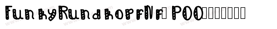 FunkyRundkopfNf-POO7字体转换