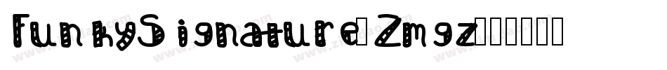 FunkySignature-Zmgz字体转换