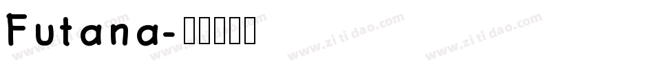Futana字体转换