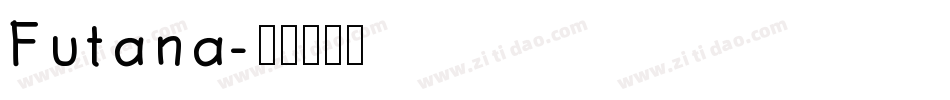 Futana字体转换
