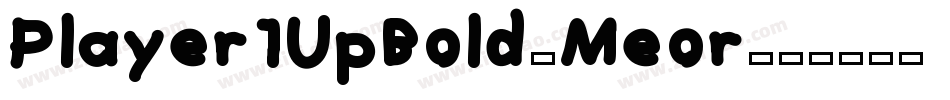 Player1UpBold-Meor字体转换