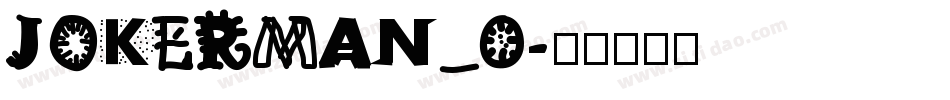 JOKERMAN_0字体转换