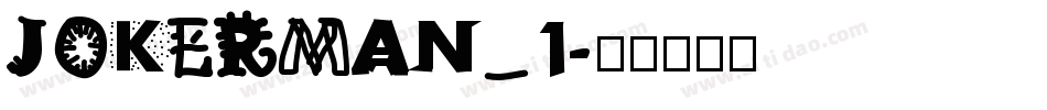 JOKERMAN_1字体转换