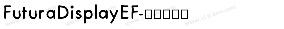 FuturaDisplayEF字体转换