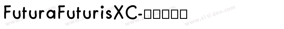 FuturaFuturisXC字体转换