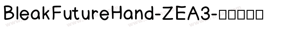 BleakFutureHand-ZEA3字体转换