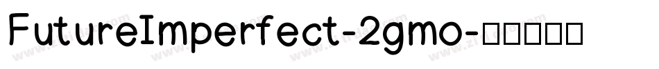 FutureImperfect-2gmo字体转换