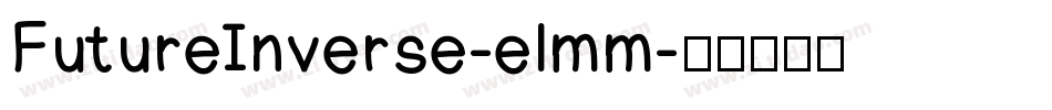 FutureInverse-elmm字体转换