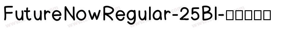 FutureNowRegular-25Bl字体转换