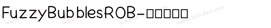 FuzzyBubblesROB字体转换