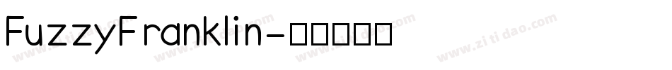 FuzzyFranklin字体转换