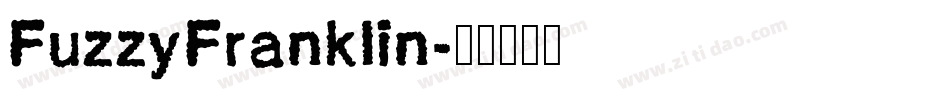 FuzzyFranklin字体转换