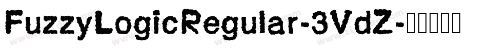 FuzzyLogicRegular-3VdZ字体转换