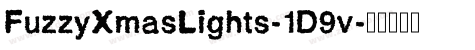 FuzzyXmasLights-1D9v字体转换