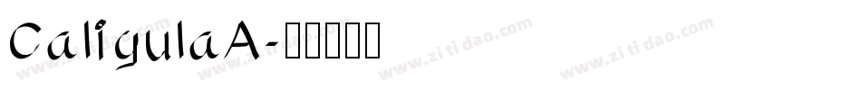 CaligulaA字体转换