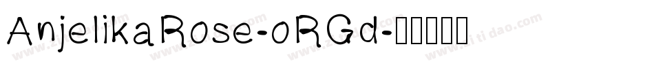 AnjelikaRose-oRGd字体转换