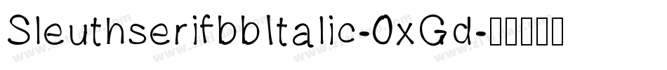 SleuthserifbbItalic-0xGd字体转换