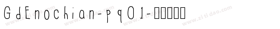 GdEnochian-pqO1字体转换