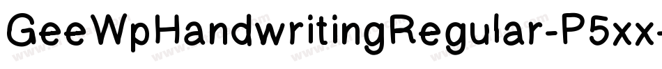 GeeWpHandwritingRegular-P5xx字体转换