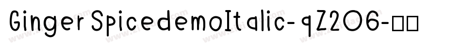 GingerSpicedemoItalic-qZ2O6字体转换