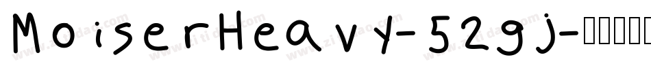 MoiserHeavy-52gj字体转换