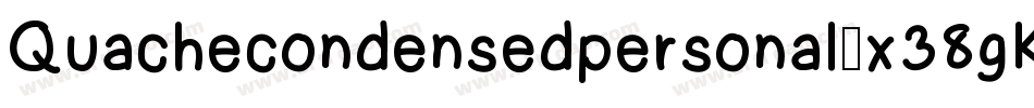 Quachecondensedpersonal-x38gK字体转换