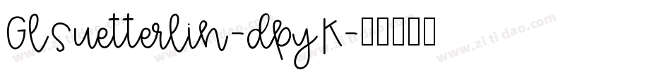 GlSuetterlin-dpyK字体转换