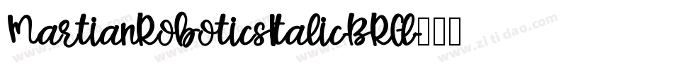MartianRoboticsItalic-BRGl字体转换