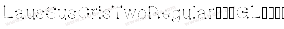LausSusCrisTwoRegular-36GL字体转换