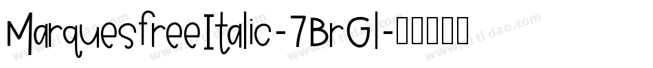 MarquesfreeItalic-7BrGl字体转换