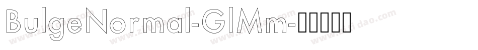 BulgeNormal-GlMm字体转换