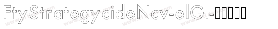 FtyStrategycideNcv-elGl字体转换