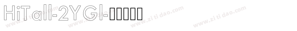HiTall-2YGl字体转换