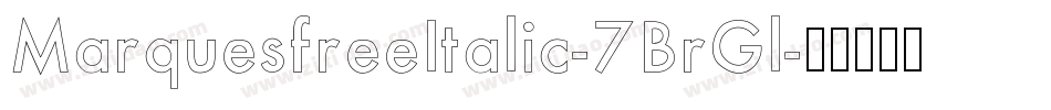 MarquesfreeItalic-7BrGl字体转换