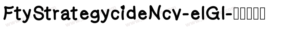 FtyStrategycideNcv-elGl字体转换