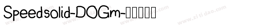 Speedsolid-DOGm字体转换